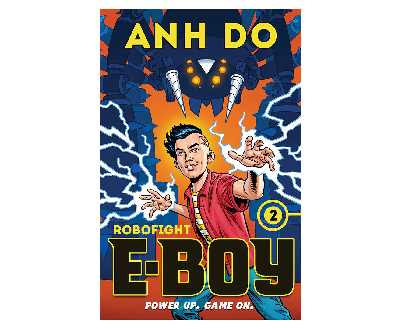 Robofight E-Boy: Book 2 by Anh Do