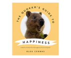 Quokka'S Guide To Happiness - Alex Cearns