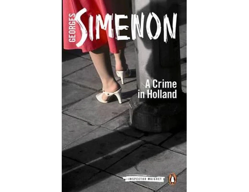 A Crime in Holland : Inspector Maigret : Book 7