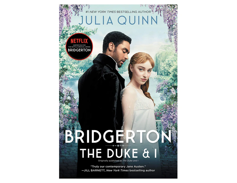 Bridgerton Book 1: The Duke And I by Julia Quinn