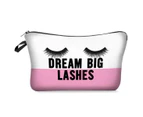 Dream Big Lashses Cosmetic Bag for Travel
