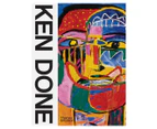 Ken Done: Art Design Life Harcover Book by Amber Creswell Bell & Ken Done