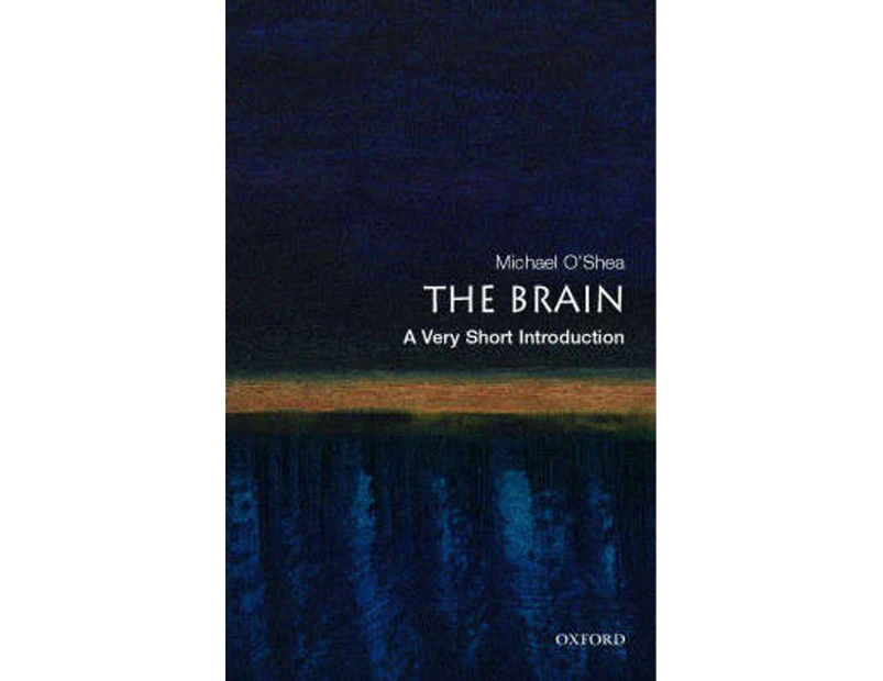 The Brain : A Very Short Introduction