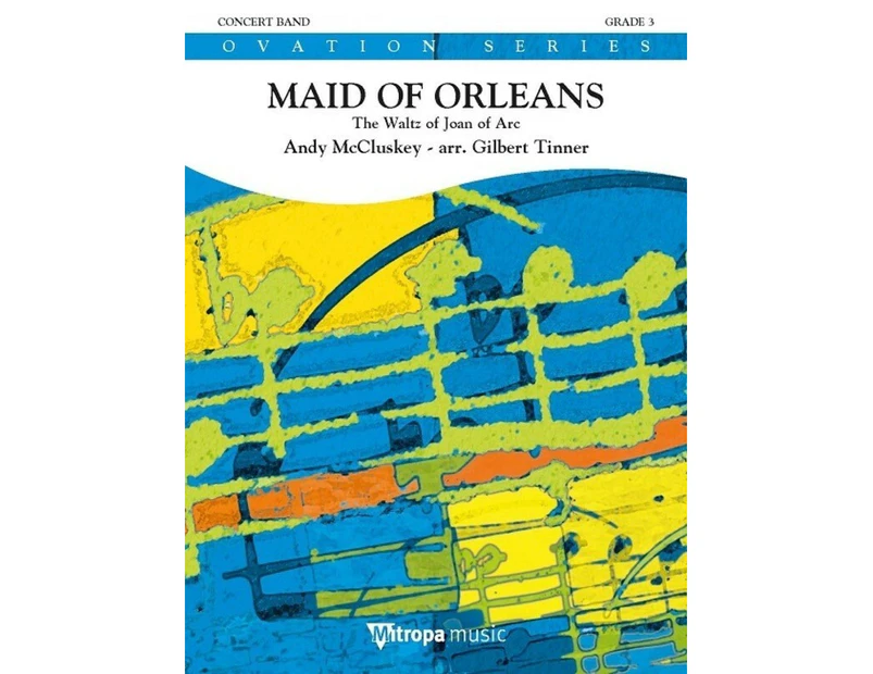 Maid Of Orleans Concert Band 3 Score/Parts