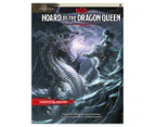 Tyranny Of Dragons: Hoard Of The Dragon Queen Dungeons & Dragons Adventure Hardback Book