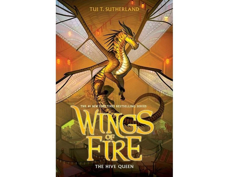 The Hive Queen : Wings of Fire : Book 12