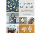 Simply Stitched : Beautiful Embroidery Motifs and Projects with Wool and Cotton