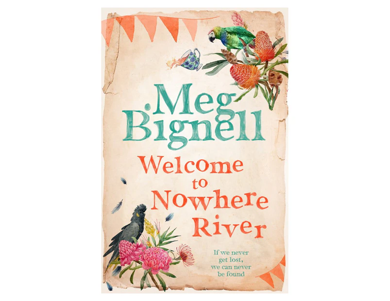 Welcome To Nowhere River Book by Meg Bignell