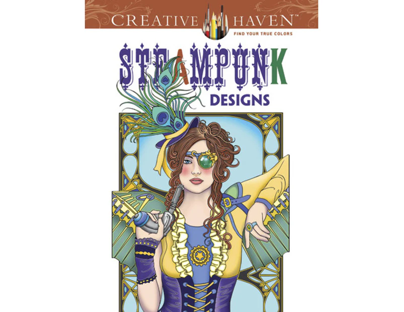 Creative Haven : Steampunk Designs Coloring Book : Creative Haven : Steampunk Designs Coloring Book