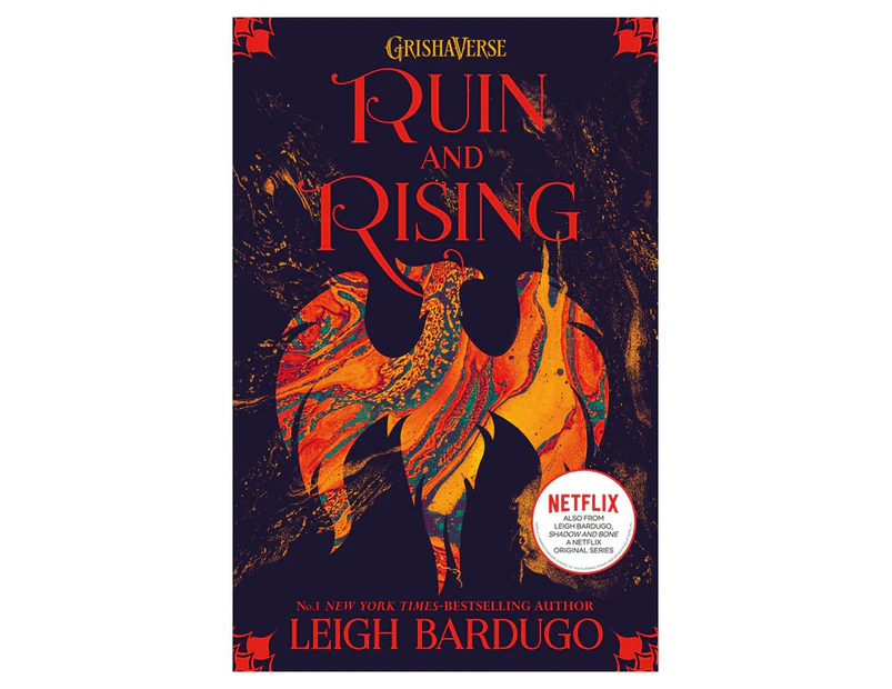 Shadow & Bone Trilogy Book 3: Ruin & Rising by Leigh Bardugo