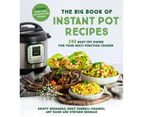 The Big Book of Instant Pot Recipes : The Big Book of Instant Pot Recipes