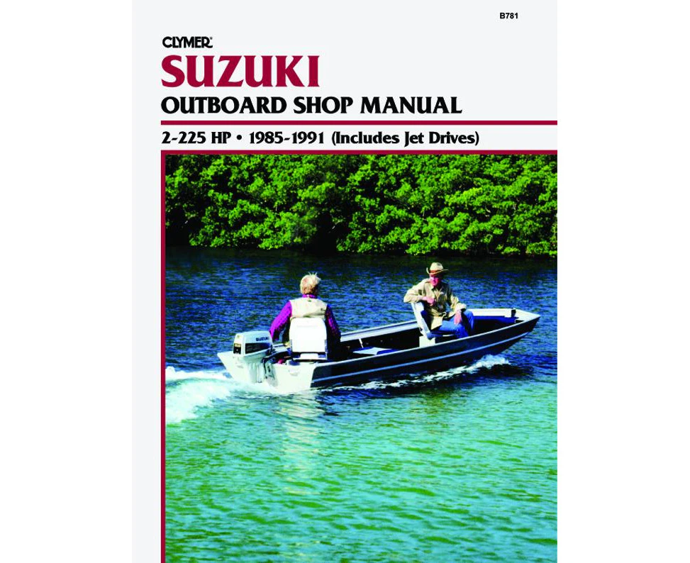 Suzuki 2-225 HP Outboards Includes Jet Drives (1985-1991) Service Repair Manual