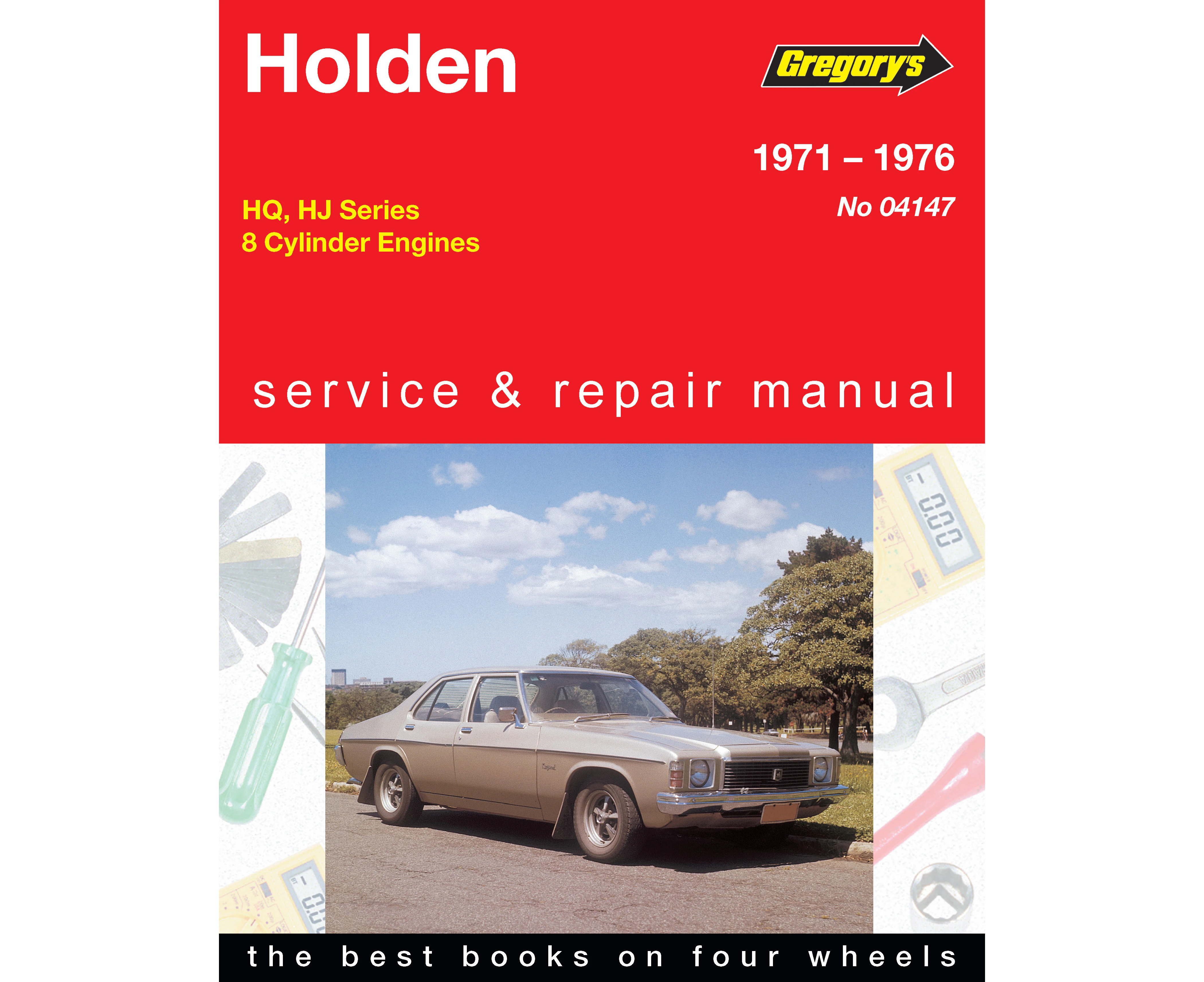 Holden HQ, HJ V8 1971-1976 Repair Manual | Holden HQ, Service & Repair Workshop Manual