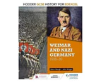 Hodder GCSE History for Edexcel : Weimar and Nazi Germany 1918-1939