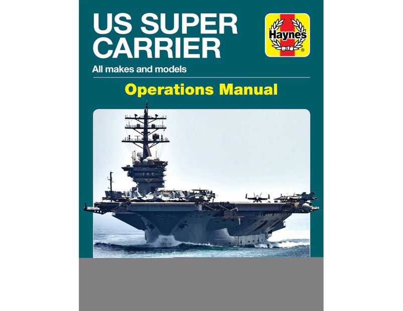 US Super Carrier Operations Manual | Haynes Practical Lifestyle Manual