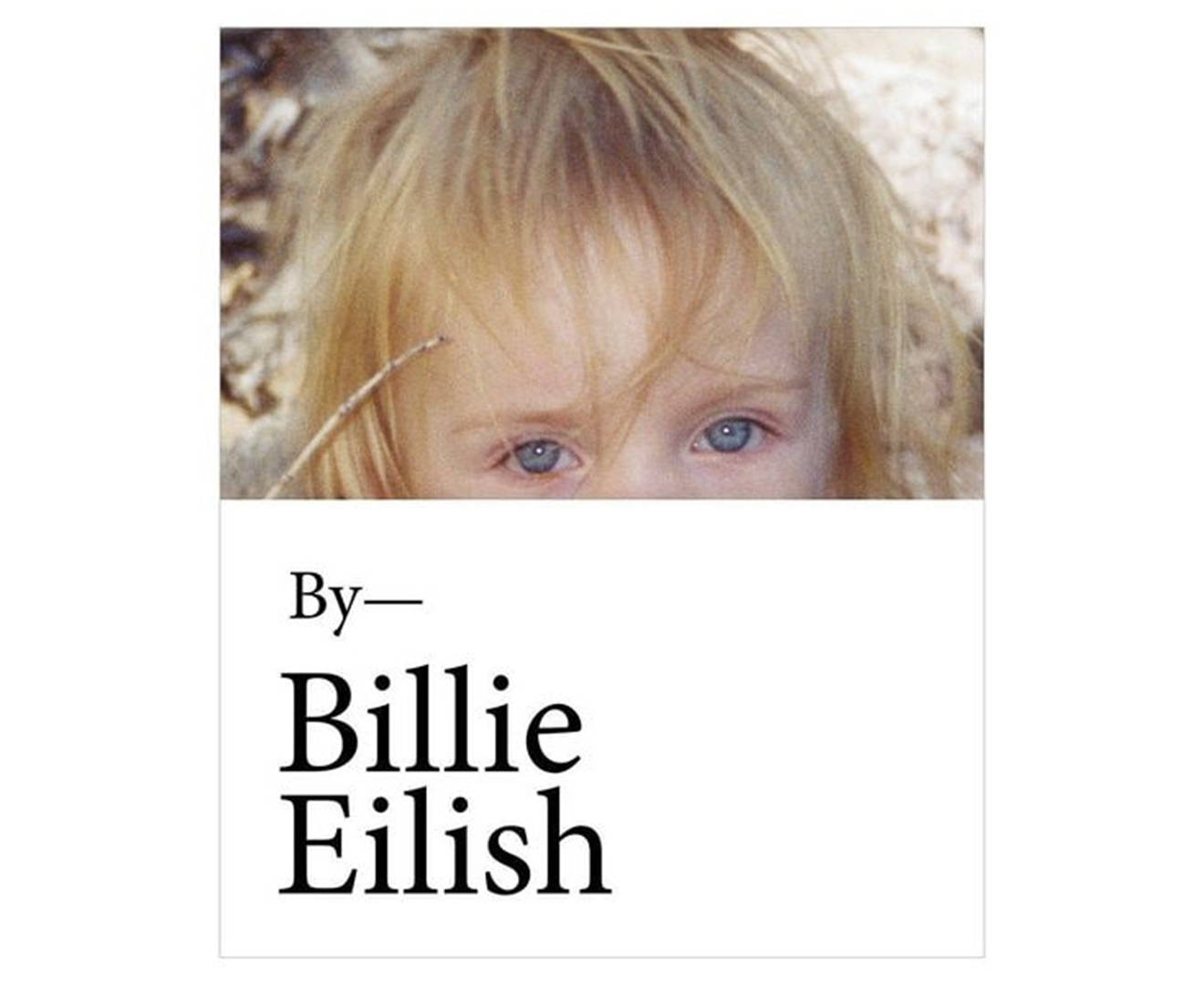 Billie Eilish Hardcover Book by Billie Eilish Catch.co.nz