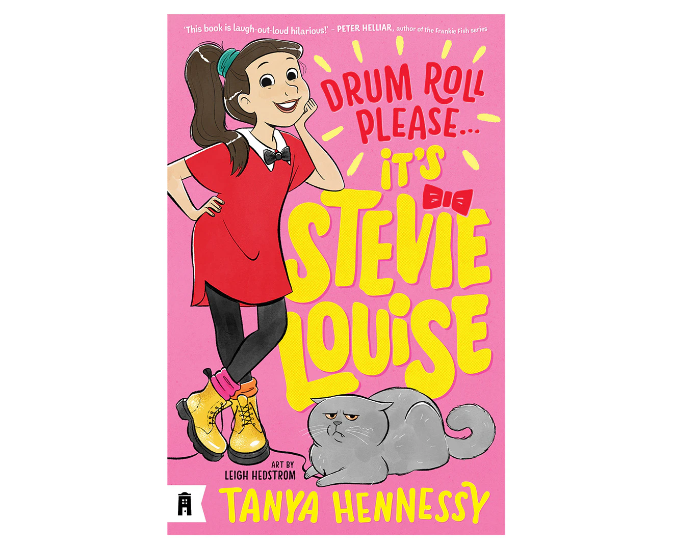 Drum Roll Please... It's Stevie Louise Book by Tanya Hennessy