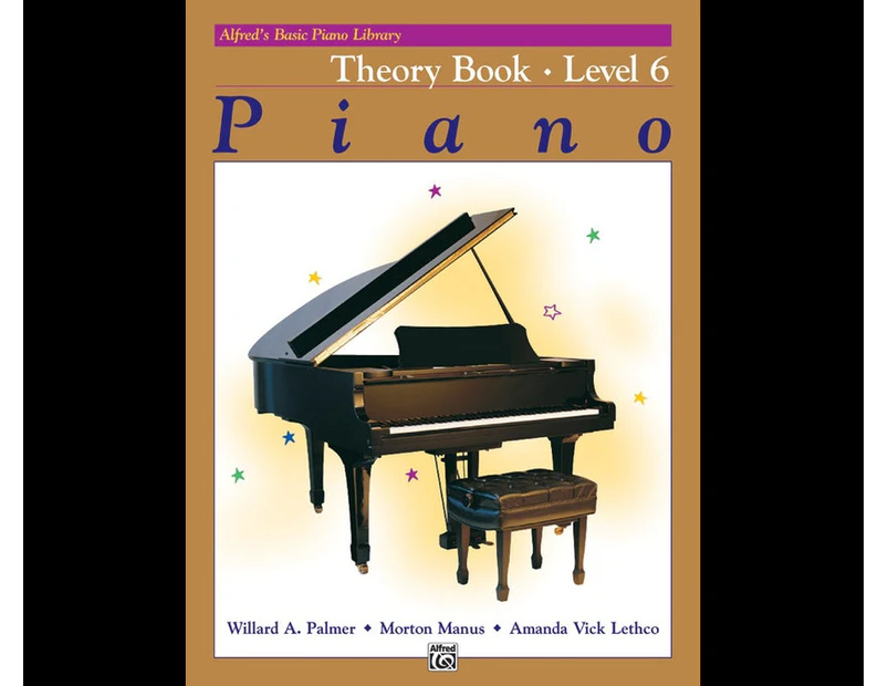 Alfred's Basic Piano Library Theory Book - Level 6 : Alfred's Basic Piano Library Theory Book - Level 6