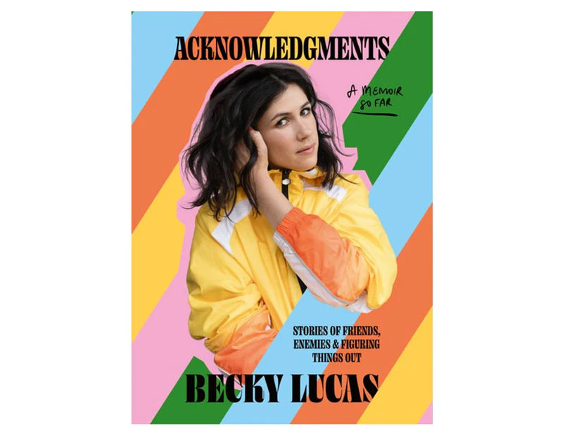 Acknowledgments by Becky Lucas