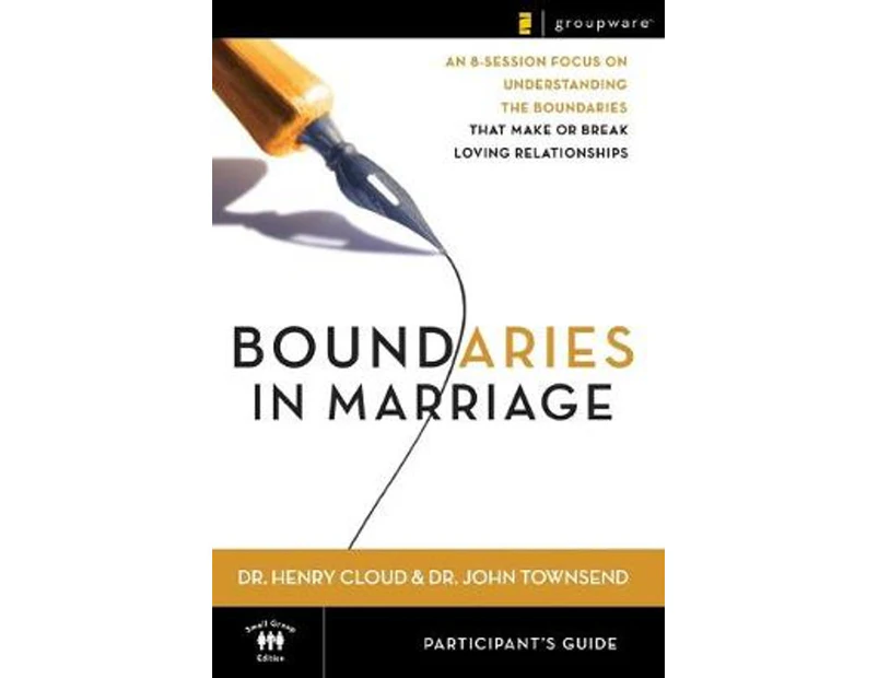 Boundaries in Marriage Participant's Guide : Boundaries in Marriage Participant's Guide