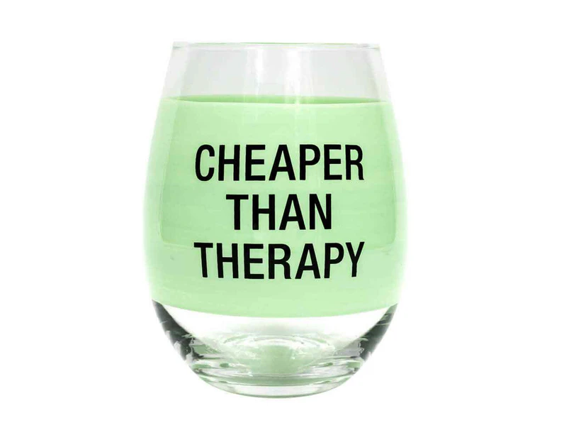 Cheaper Than Therapy Stemless Wine Glass