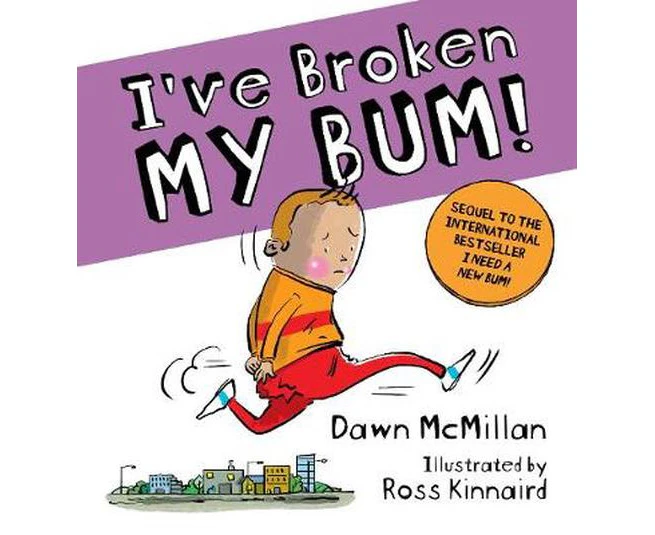 I've Broken My Bum!