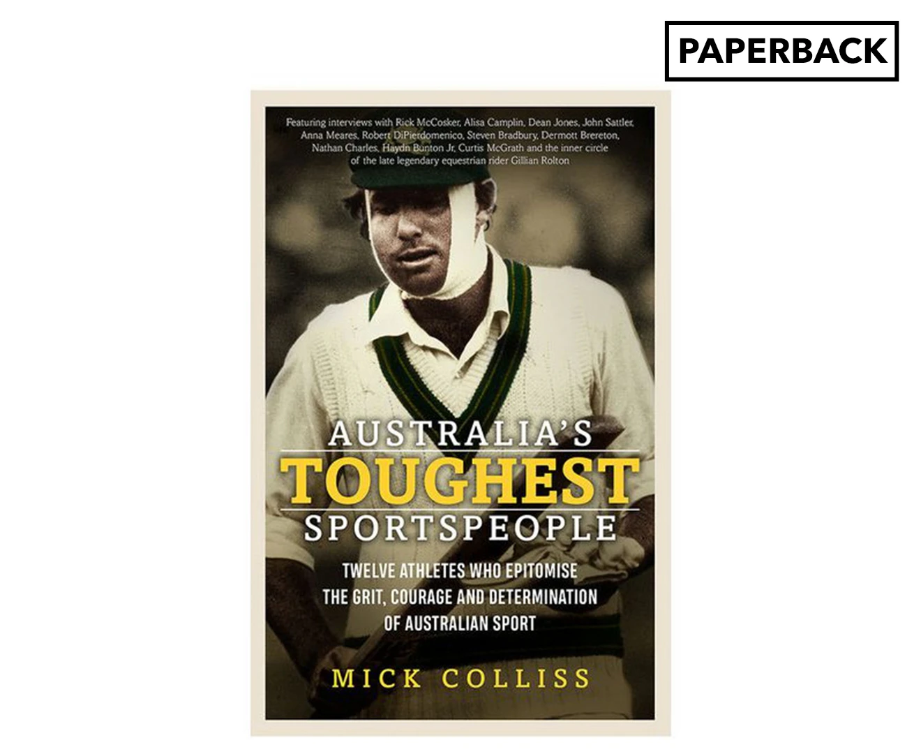 Australia's Toughest Sports People - Mick Colliss