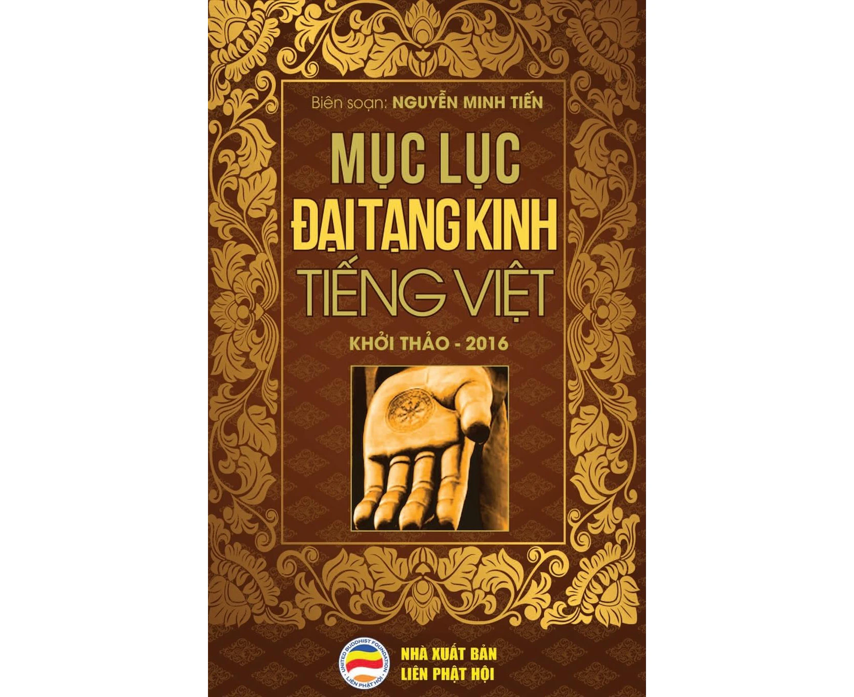 M&#7909;c l&#7909;c &#272;&#7841;i T&#7841;ng Kinh Ti&#7871;ng Vi&#7879;t: B&#7843;n in n&#259;m 2019 [Vietnamese]