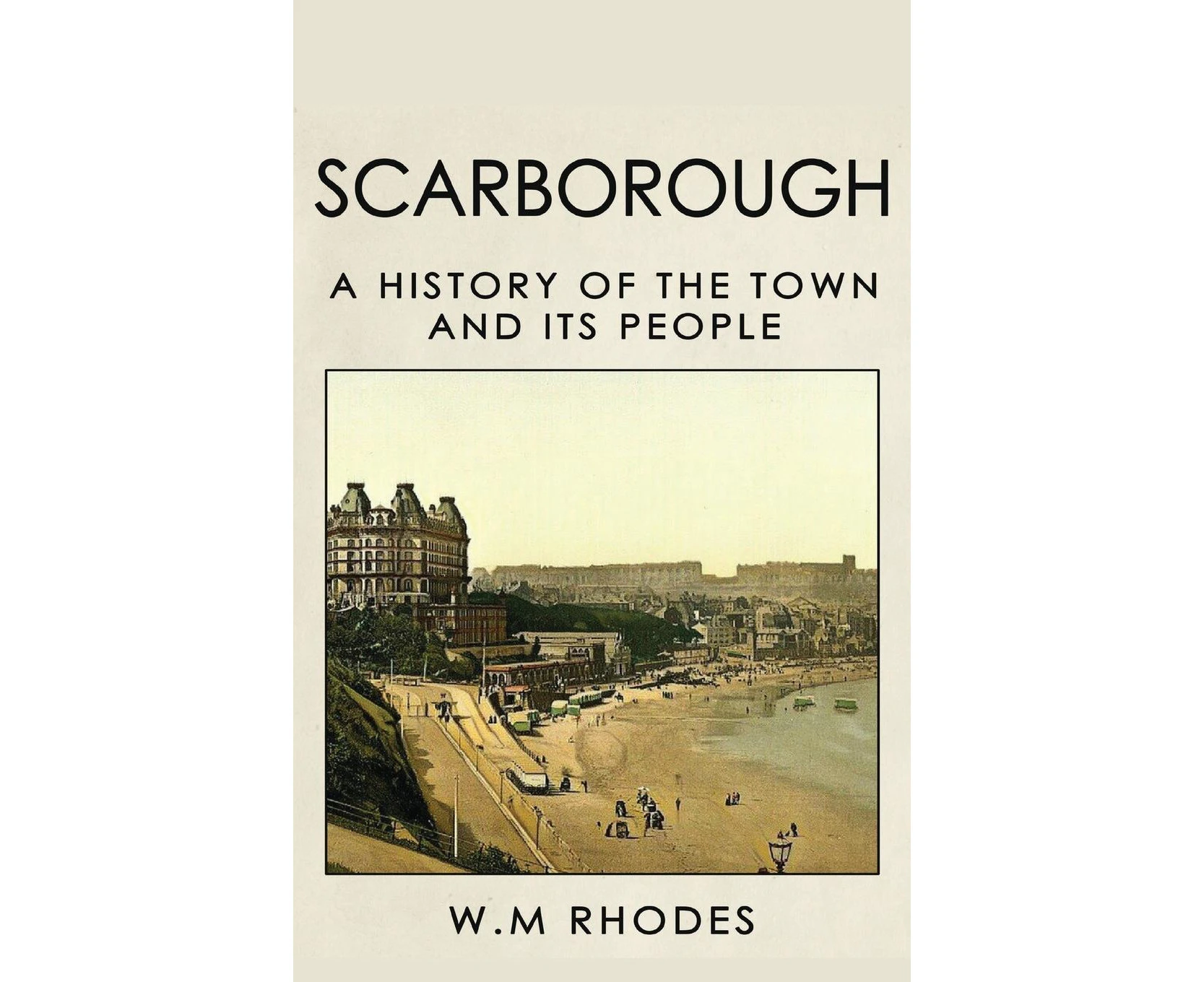 Scarborough a History of the Town and its People