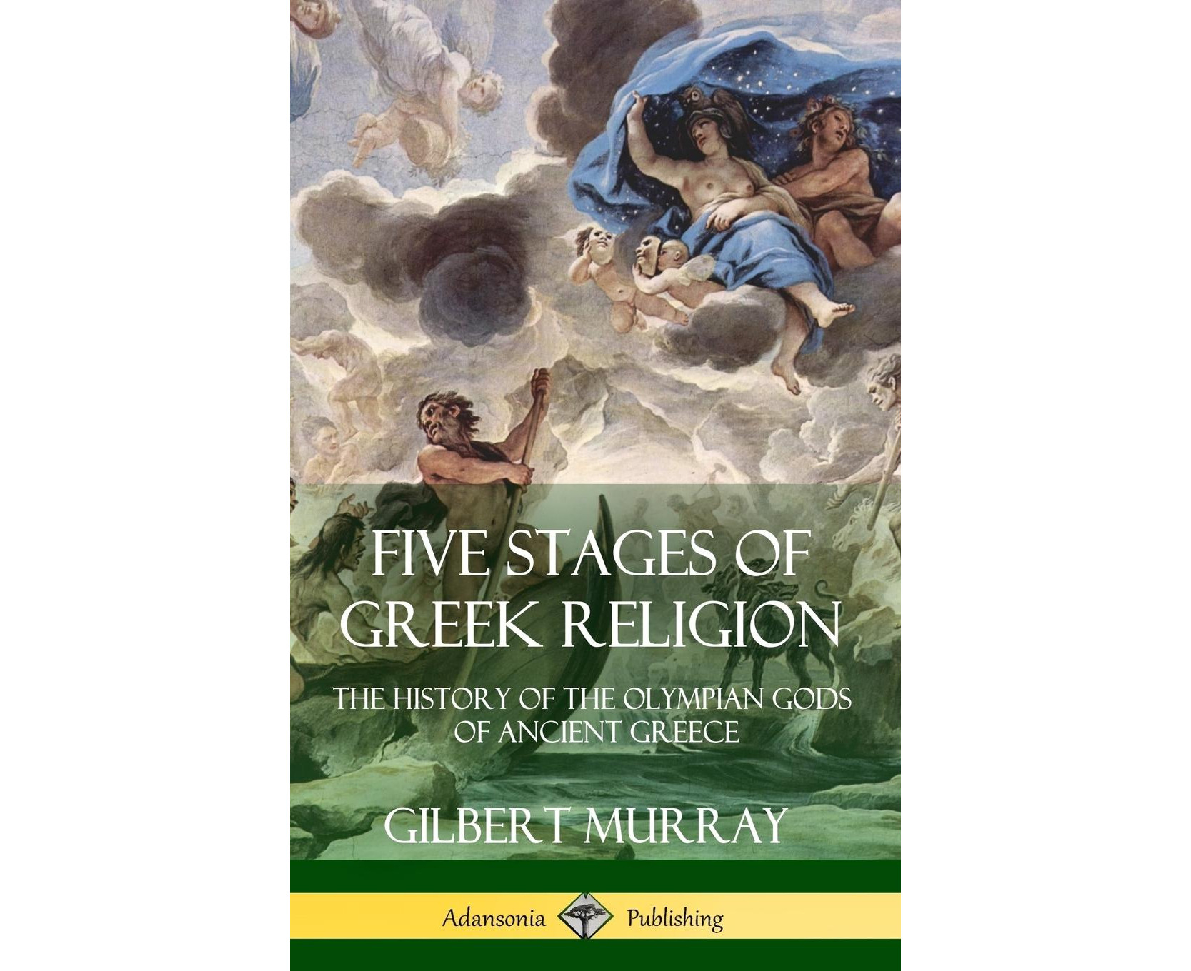 five-stages-of-greek-religion-the-history-of-the-olympian-gods-of