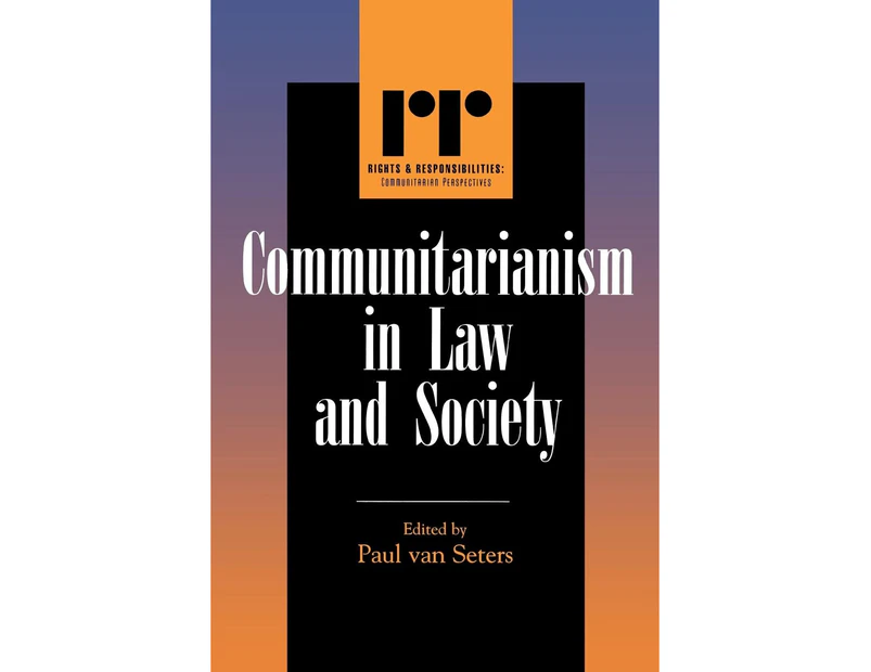 Communitarianism in Law and Society (Rights & Responsibilities)