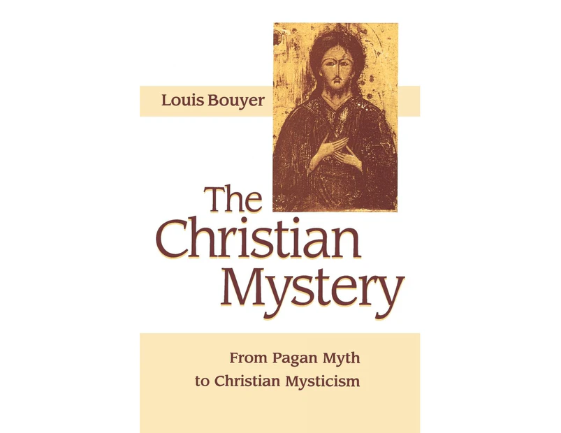 The Christian Mystery: From Pagan Myth to Christian Mysticism |  Www.catch.com.au, www.catch.com.au