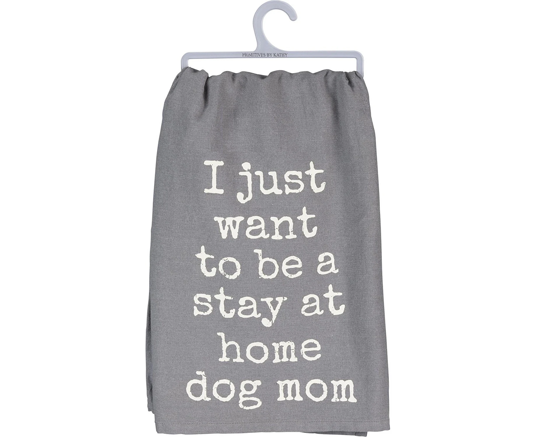 Primitives by Kathy 70cm Kitchen Towel 38513 Stay at Home Dog Mom