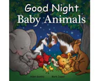 Good Night Baby Animals [Board book]