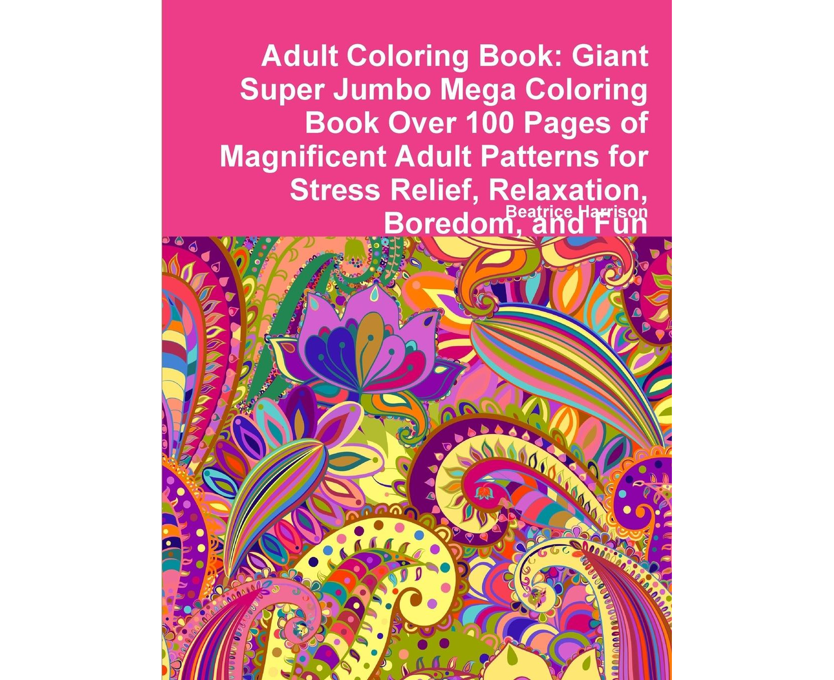 adult-coloring-book-giant-super-jumbo-mega-coloring-book-over-100