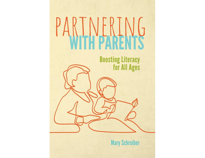 Partnering with Parents: Boosting Literacy for All Ages