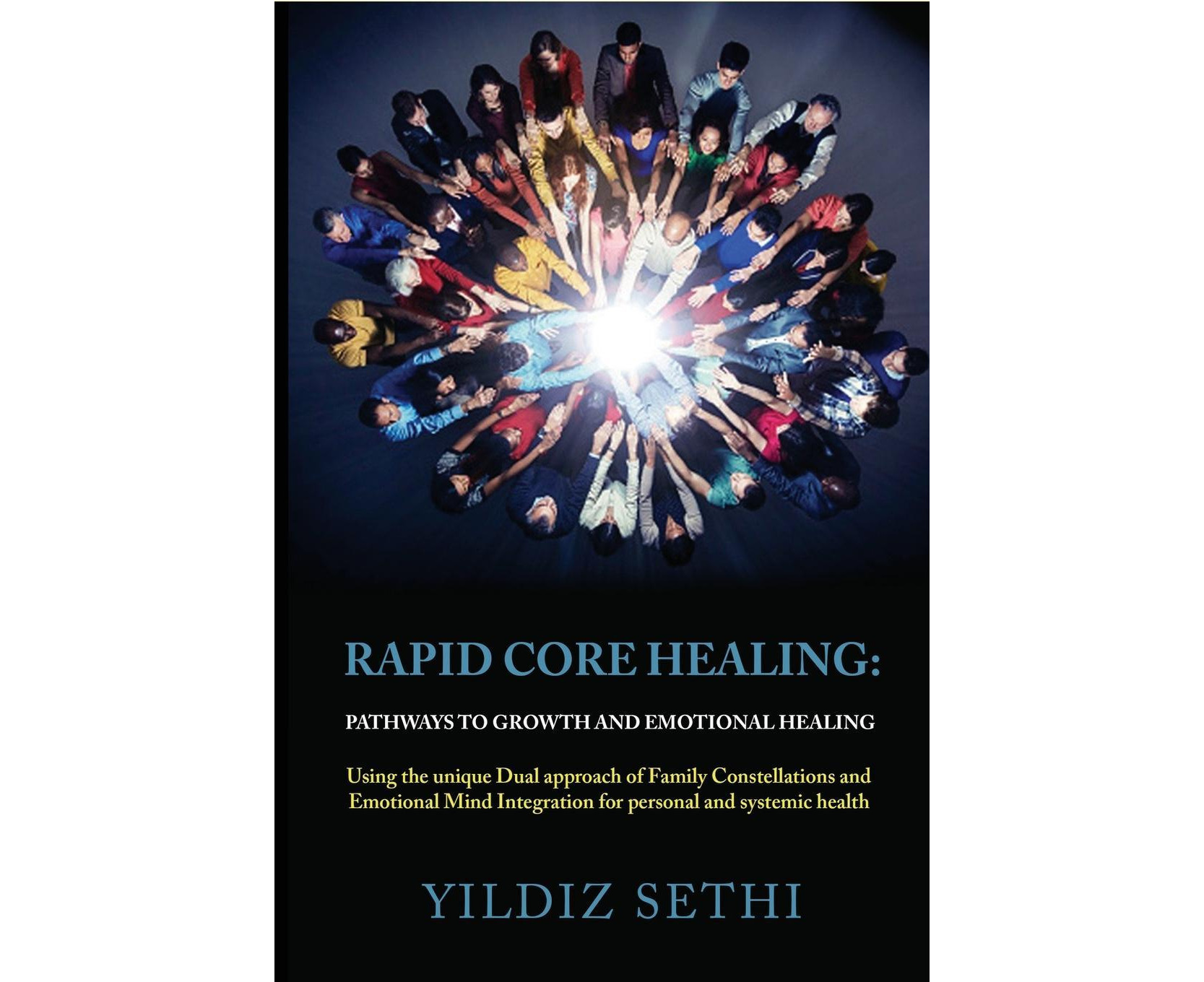 to　Growth　Emotional　and　Healing:　Rapid　Pathways　Core　Healing