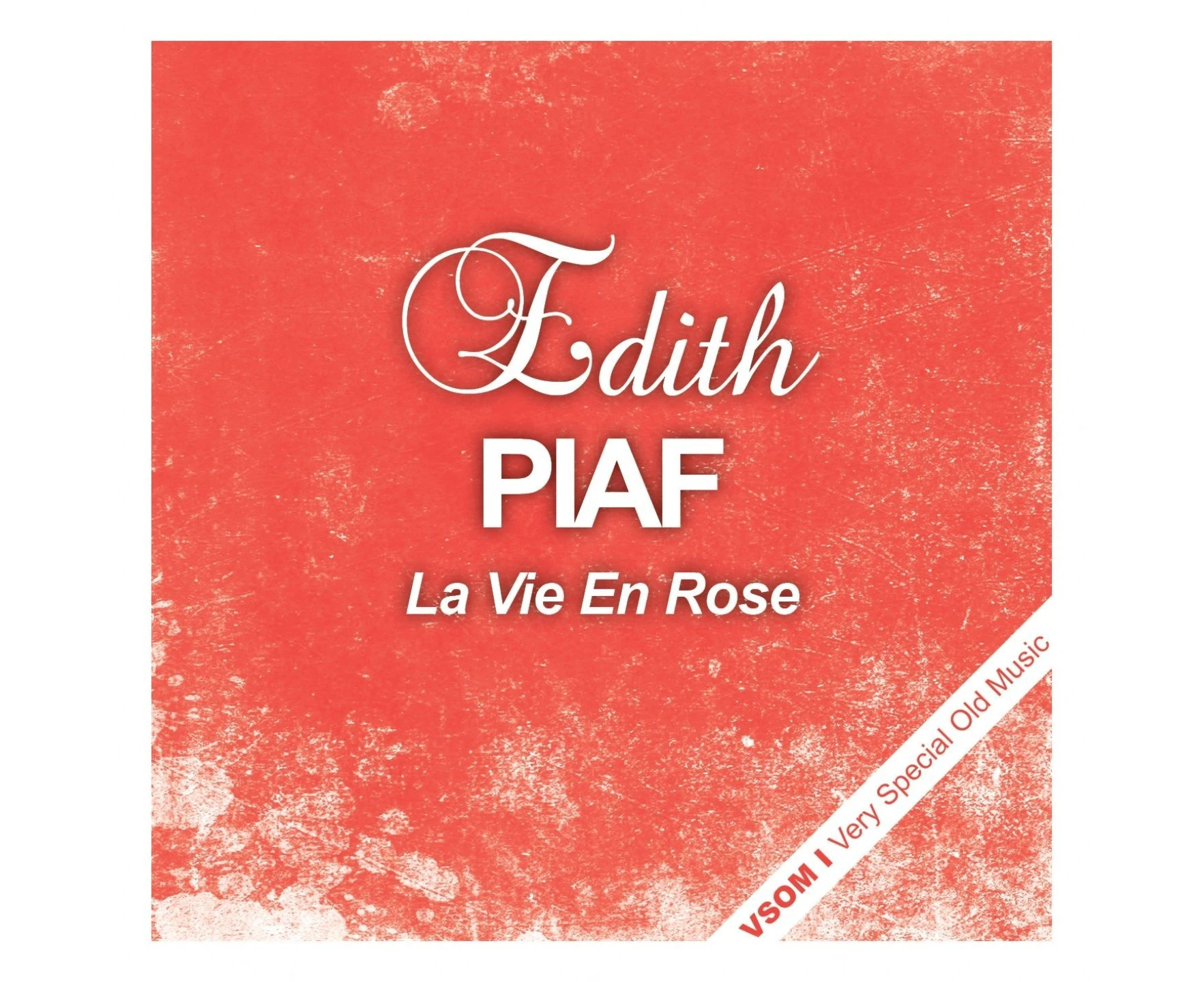 La Vie En Rose