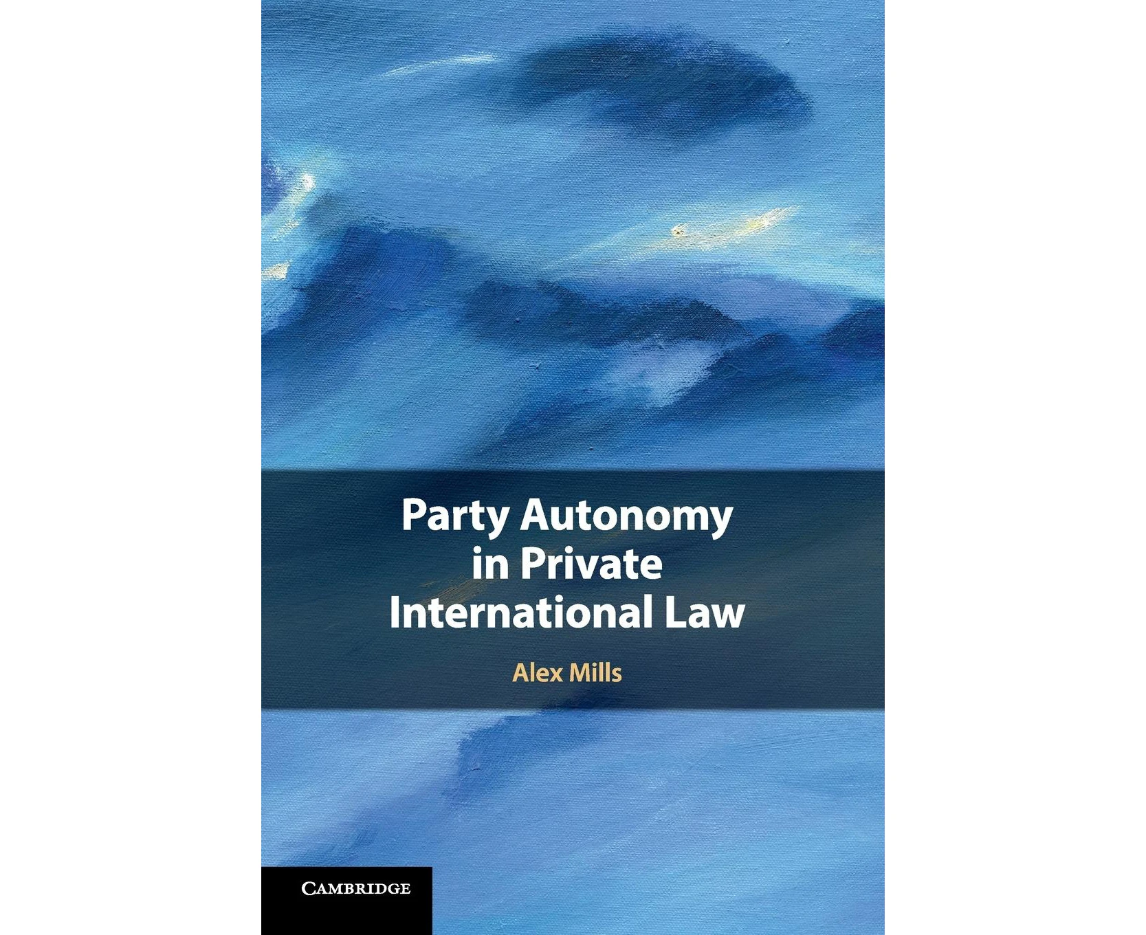 Party Autonomy in Private International Law