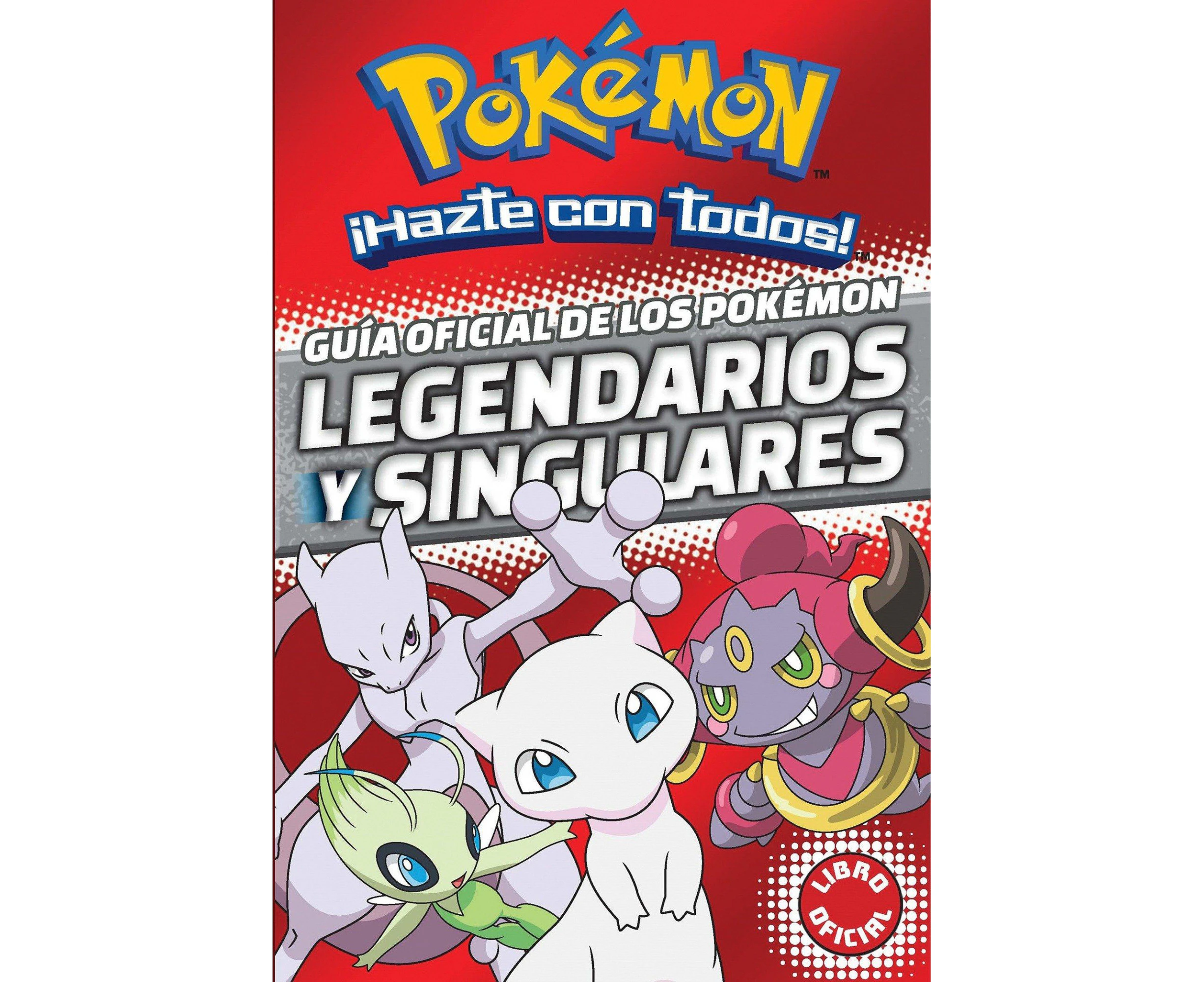 Gu a Oficial de Los P kemon Legendarios y Singulares (Pokemon) / Official Guide to Legendary and Mythical Pokemon Pokemon (Pok mon) [Spanish]