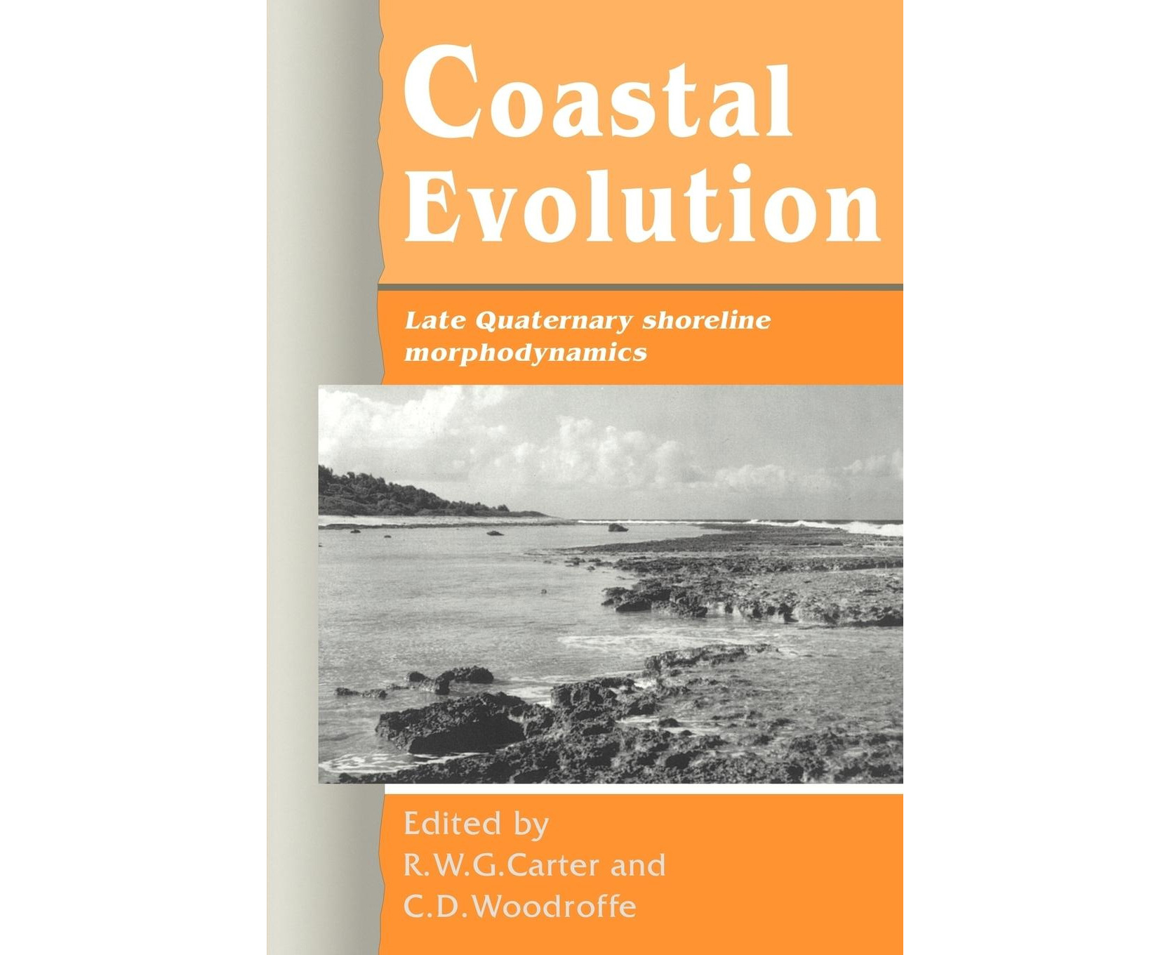 Late　Coastal　Evolution:　Morphodynamics　Quaternary　Shoreline