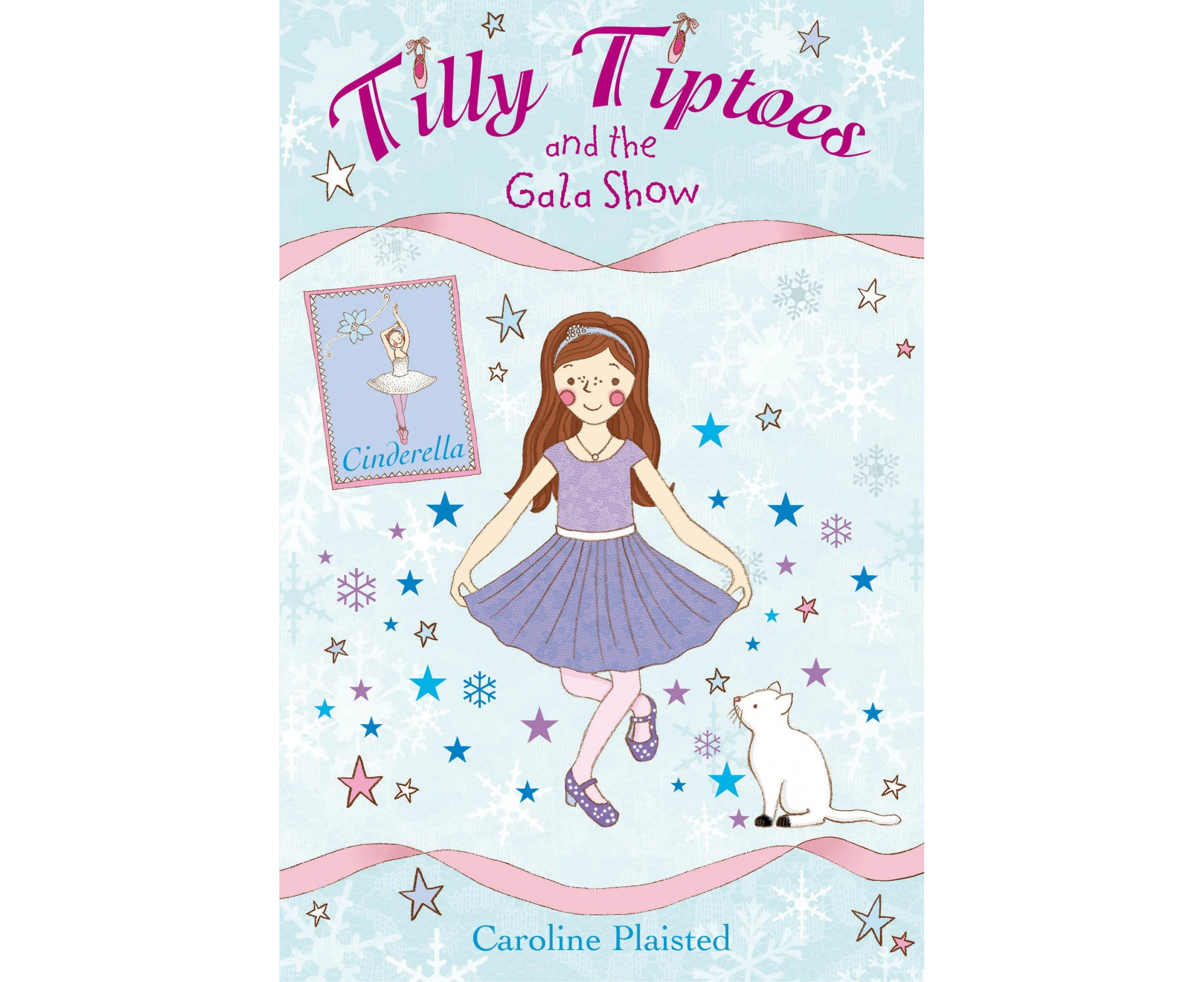 Tilly Tiptoes and the Gala Show (Tilly Tiptoes)