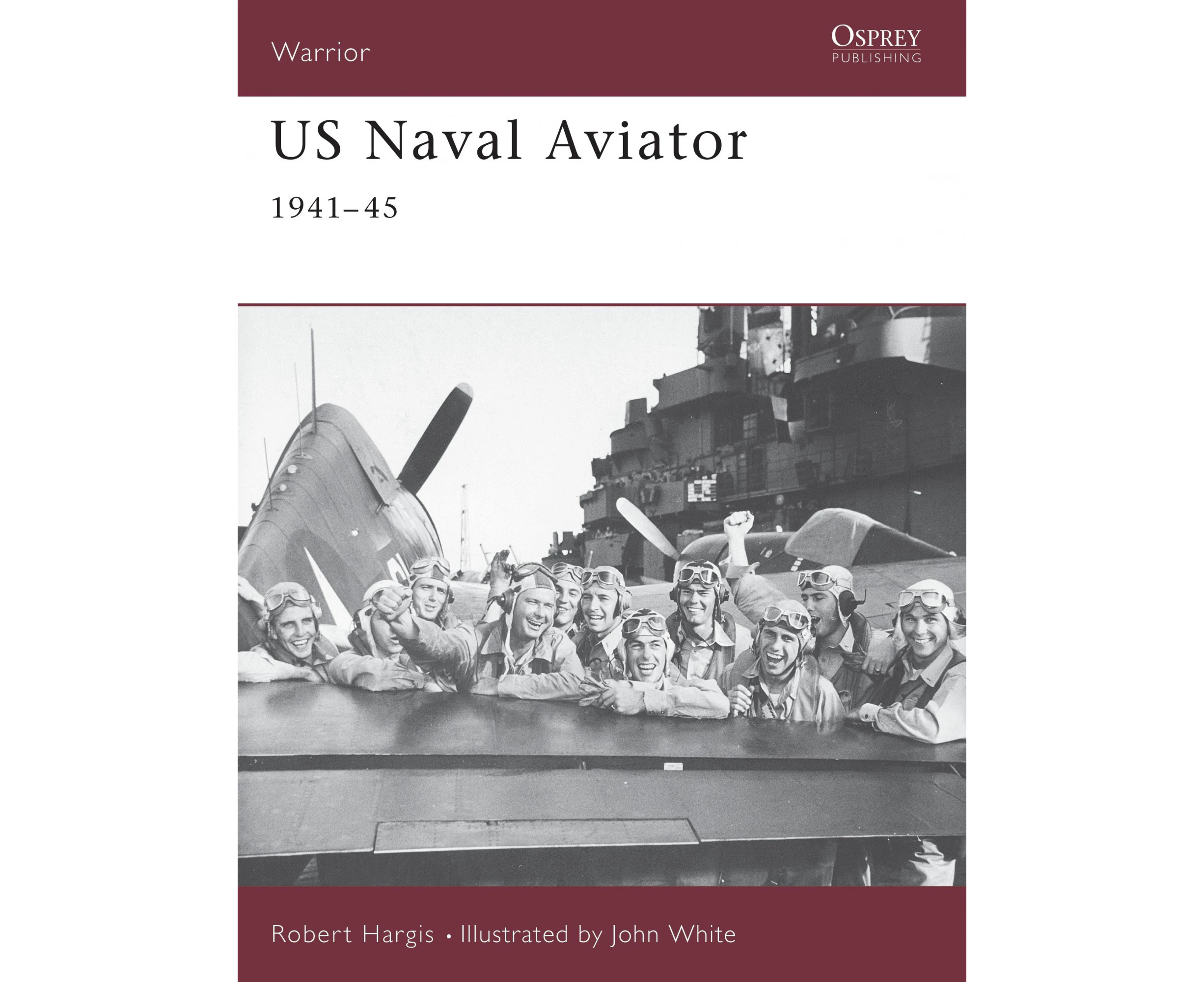 US Naval Aviator 1941-1945 (Warrior S.)