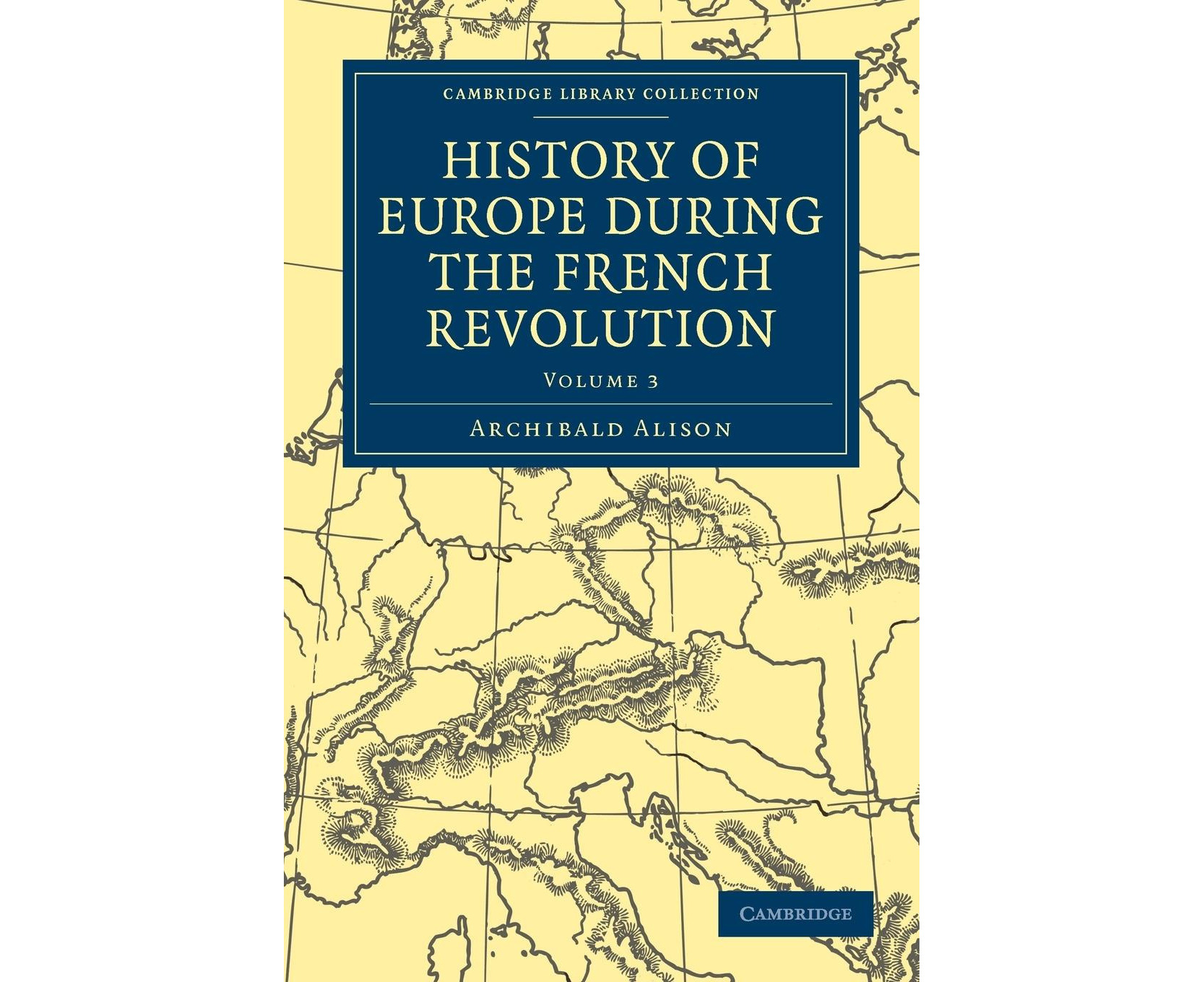 history-of-europe-during-the-french-revolution-cambridge-library