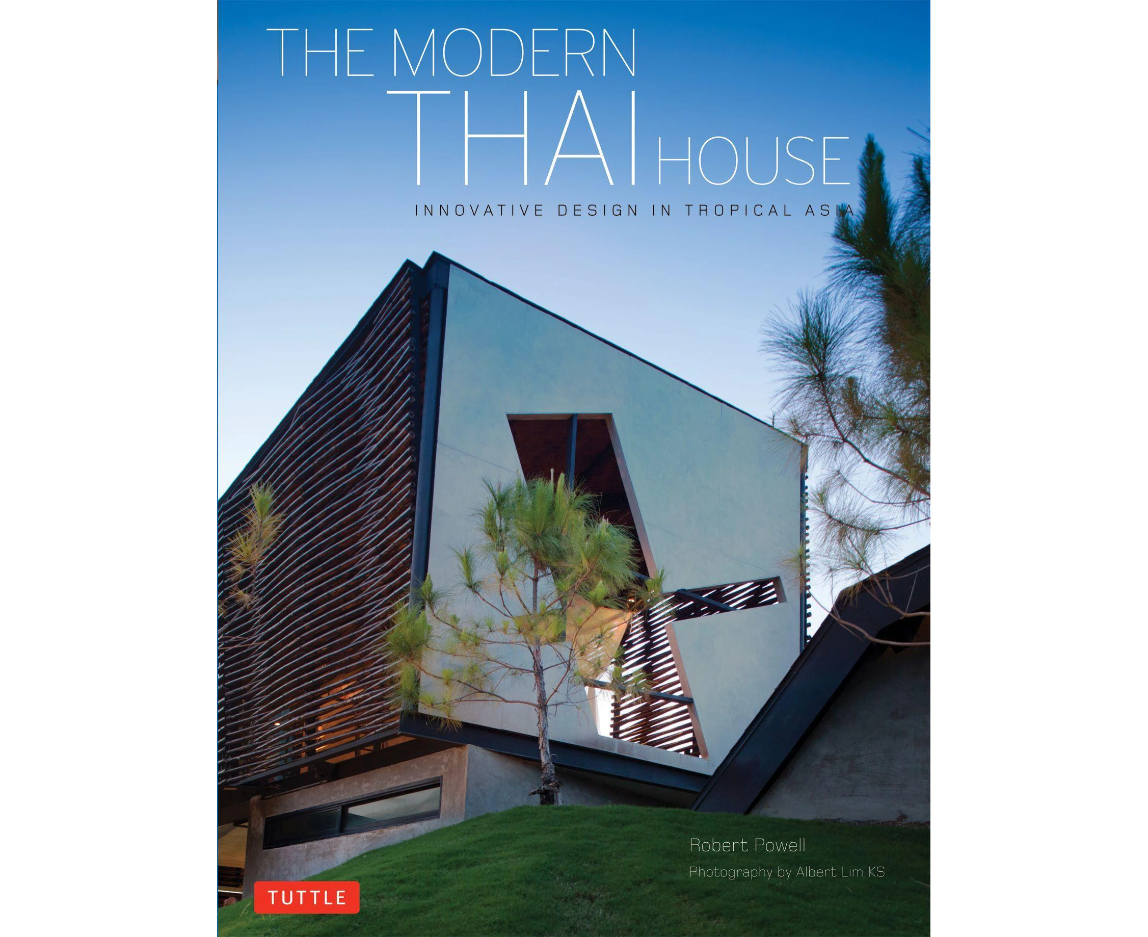 Modern Thai House: Innovative Designs in Tropical Asia (No)