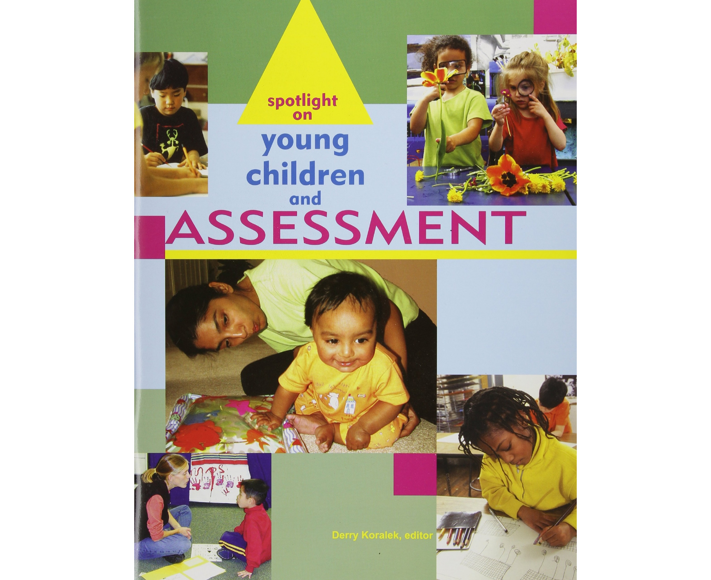 Spotlight on Young Children and Assessment (Spotlight on Young Children ...