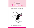 Treating Arthritis: More Ways to a Drug-free Life
