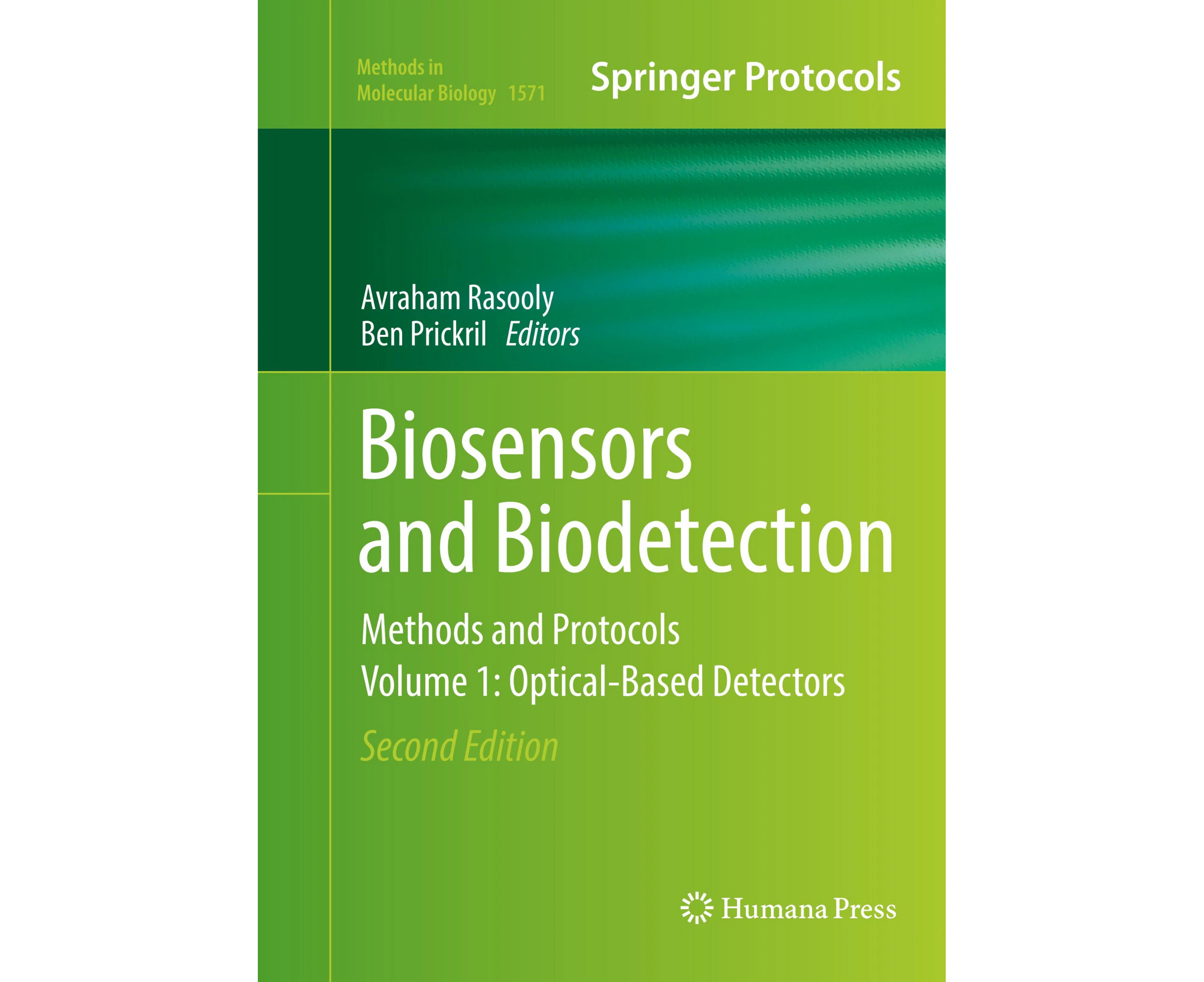 Biosensors and Biodetection: Methods and Protocols Volume 1: Optical-Based Detectors (Methods in Molecular Biology)