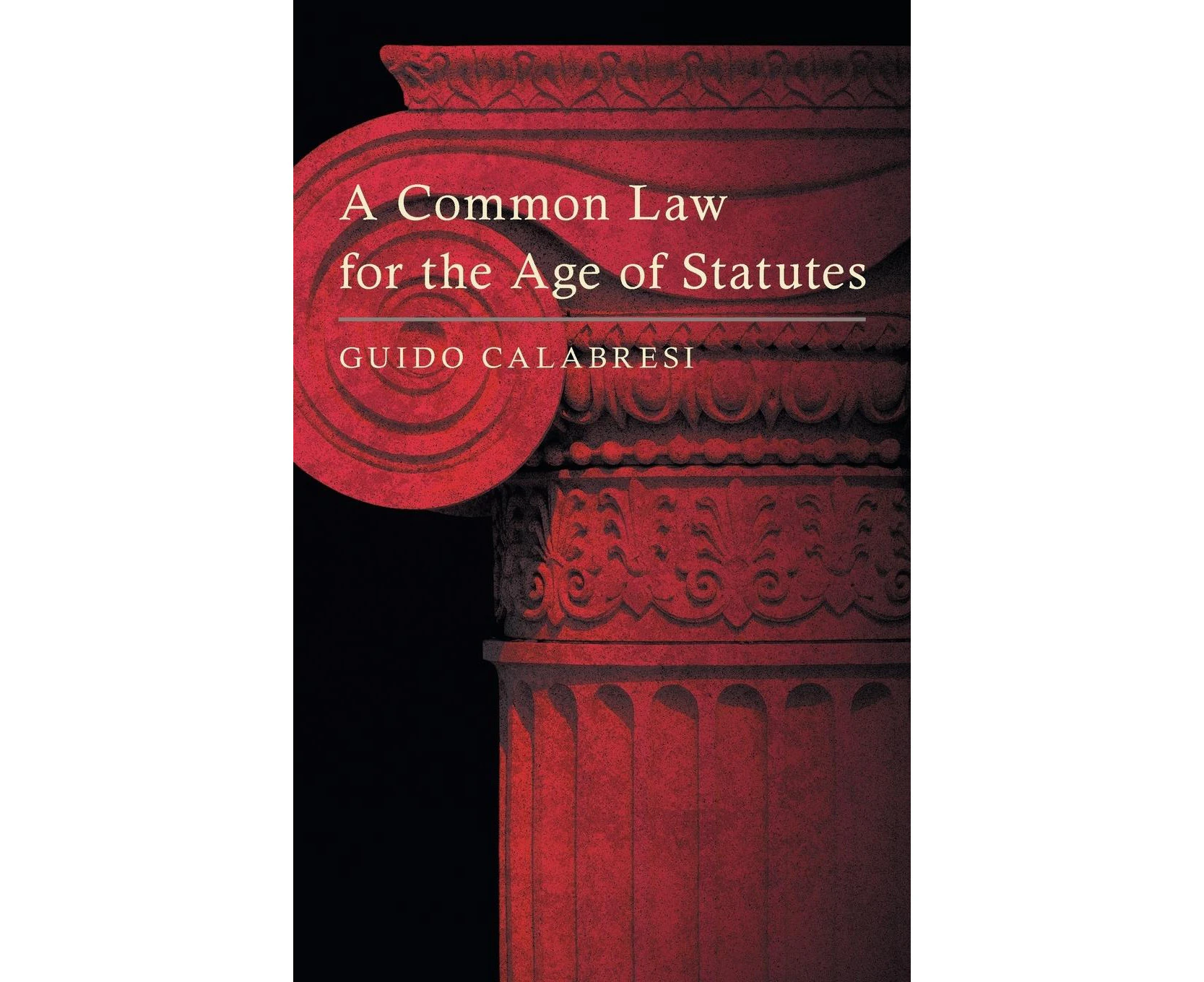 A Common Law for the Age of Statutes