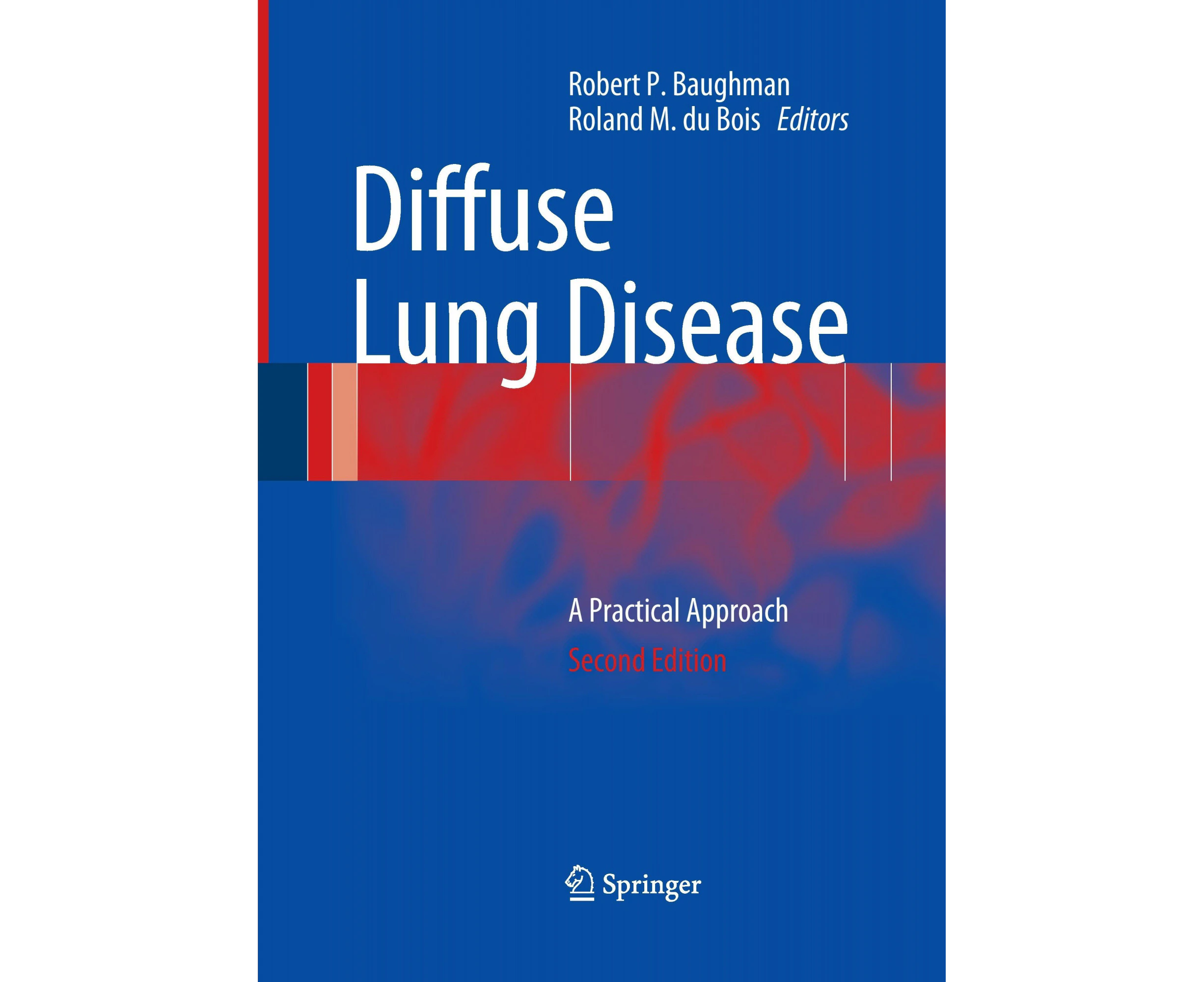 Diffuse Lung Disease: A Practical Approach